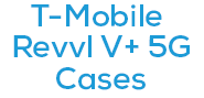 T-Mobile Revvl V+ 5G Cases