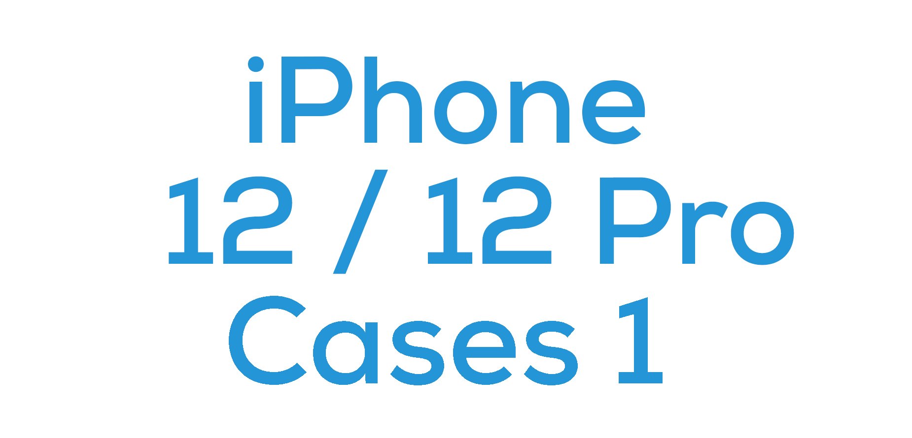 iPhone 12 / 12 Pro Cases 1