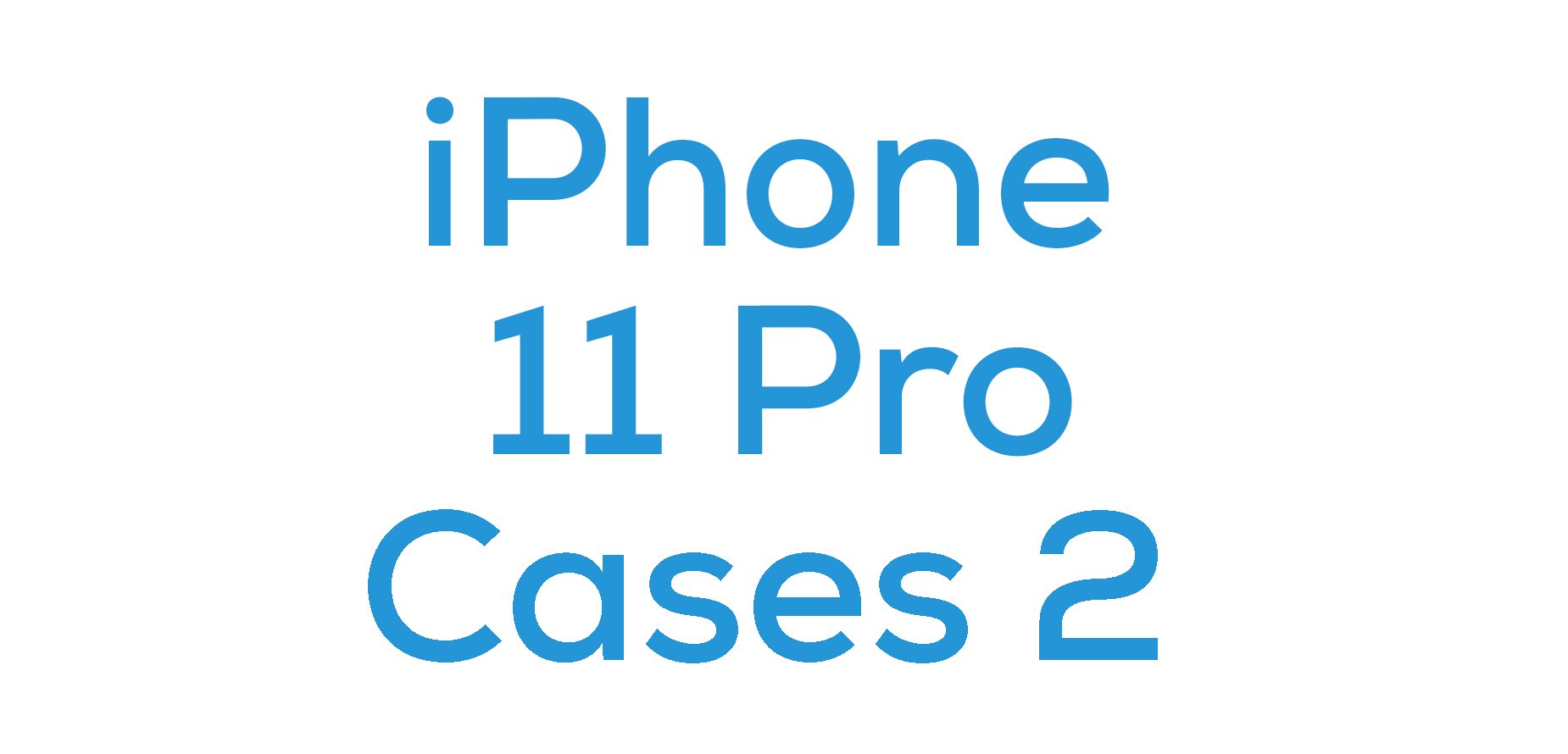 iPhone 11 Pro Cases 2