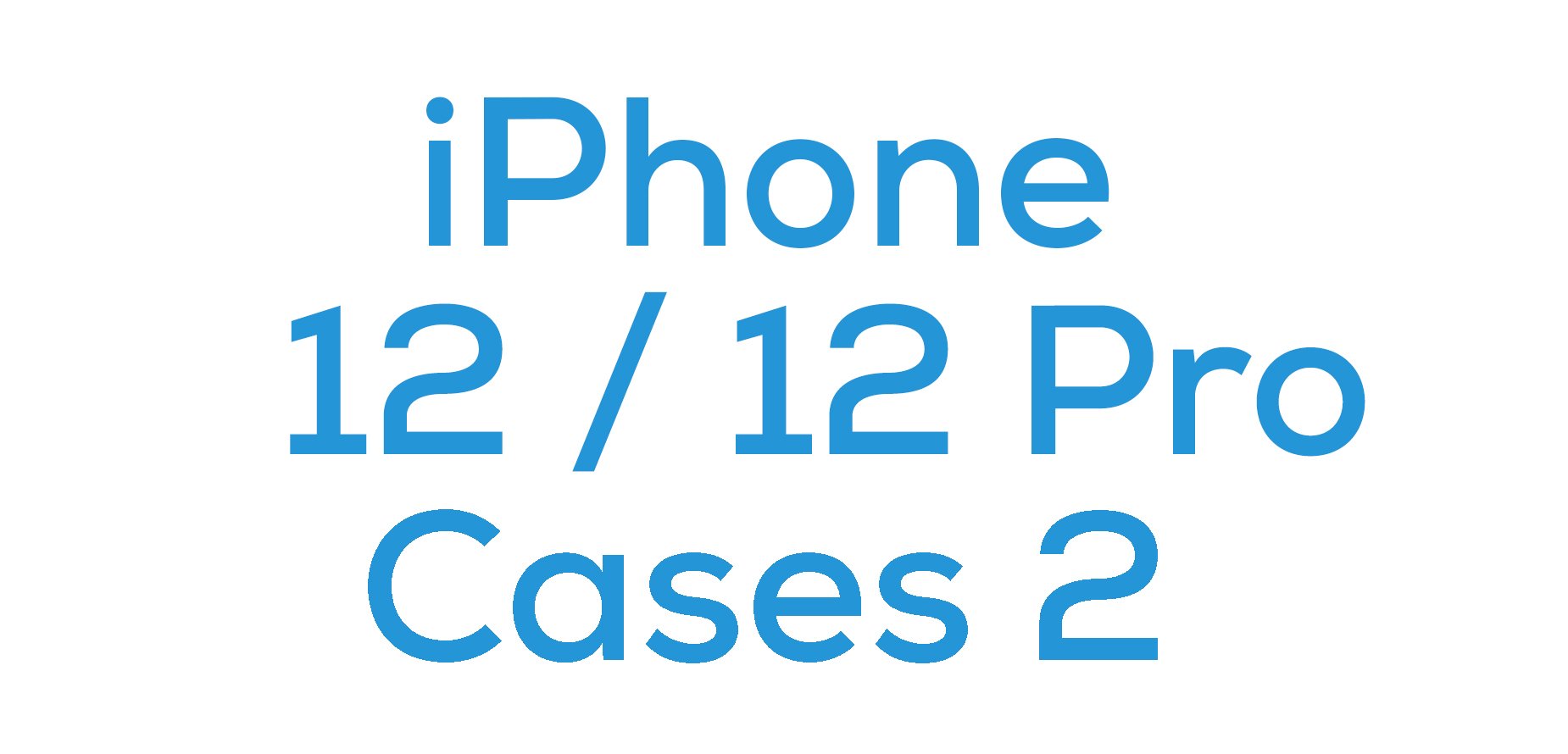 iPhone 12 / 12 Pro Cases 2