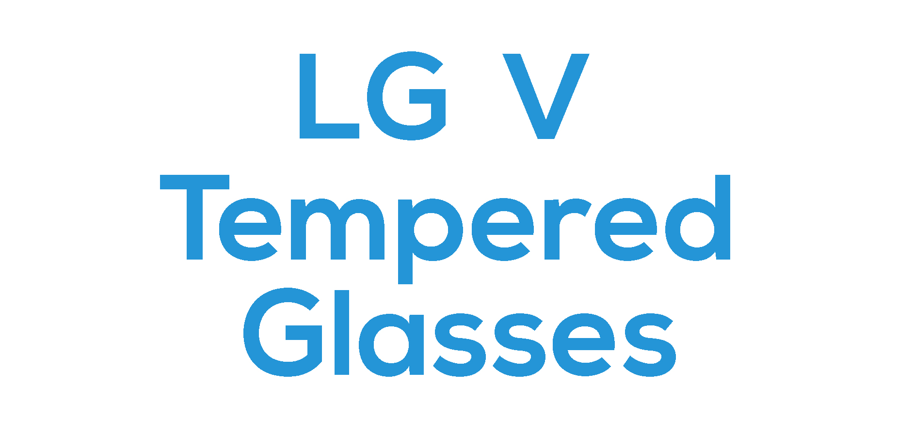 LG V Tempered Glasses