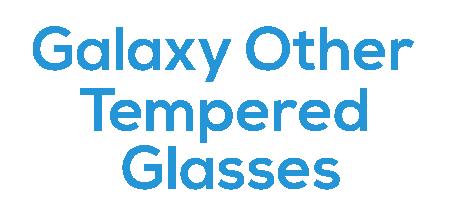 Galaxy Other Tempered Glasses