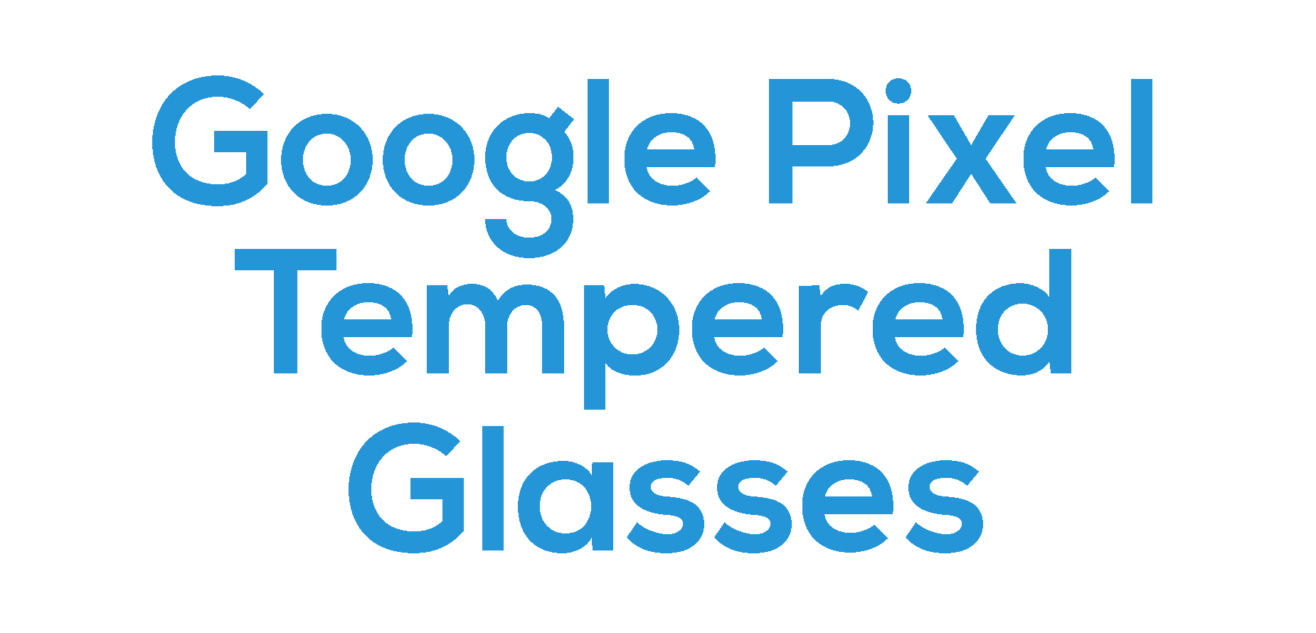 Google Pixel Tempered Glasses 