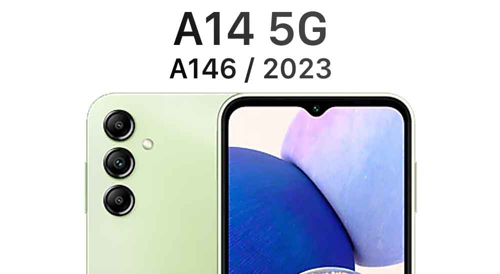 A14 5G (A146 / 2023)