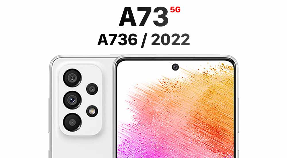 A73 5G (A736 / 2022)