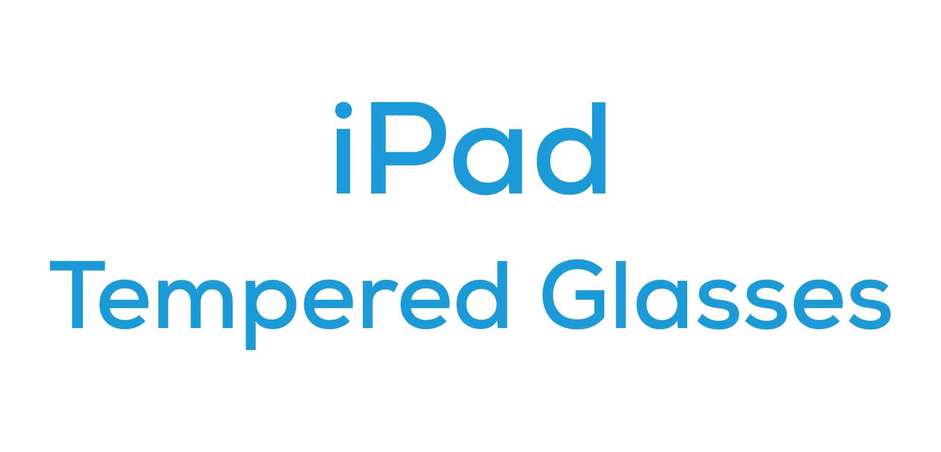 All iPad Tempered Glasses