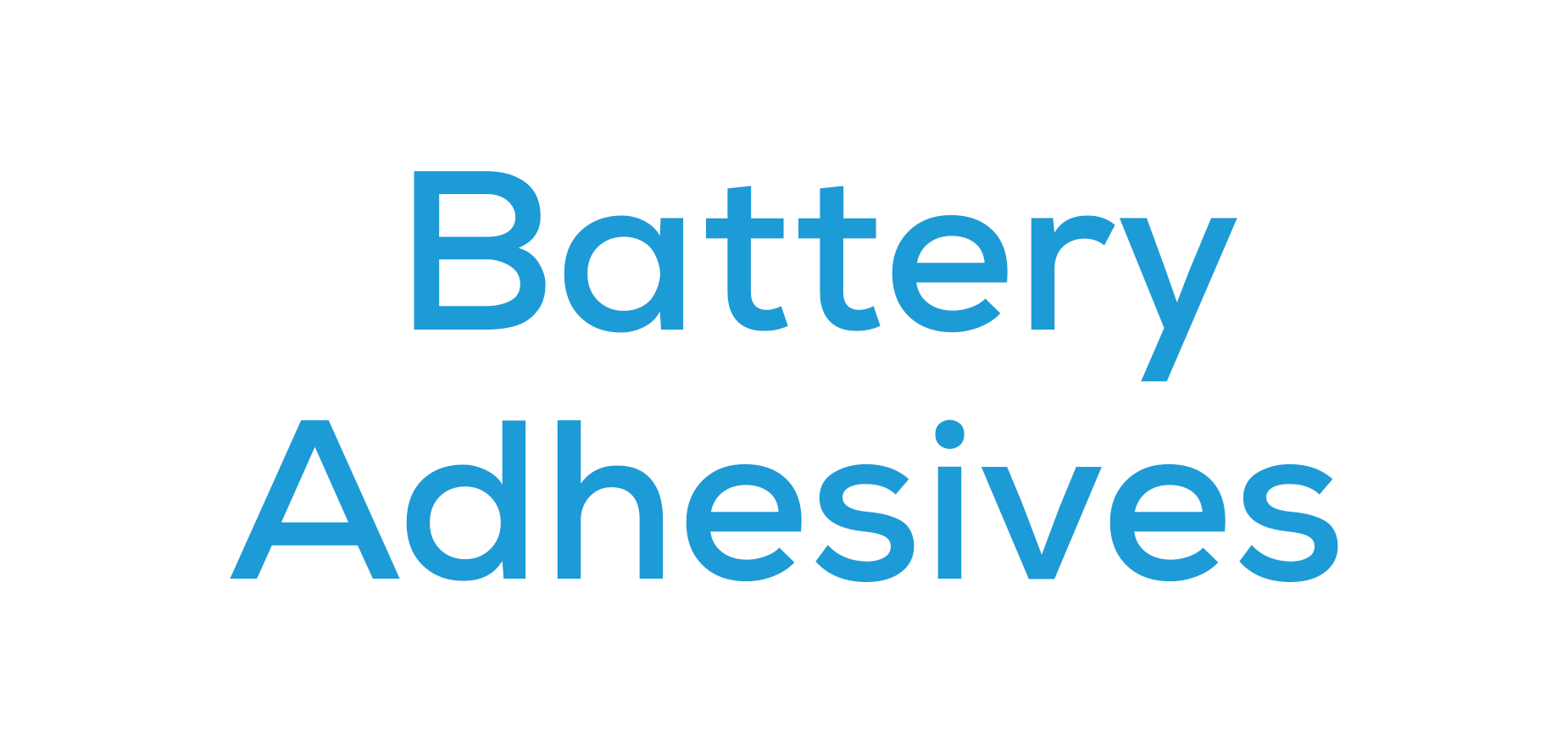 Battery Adhesives 