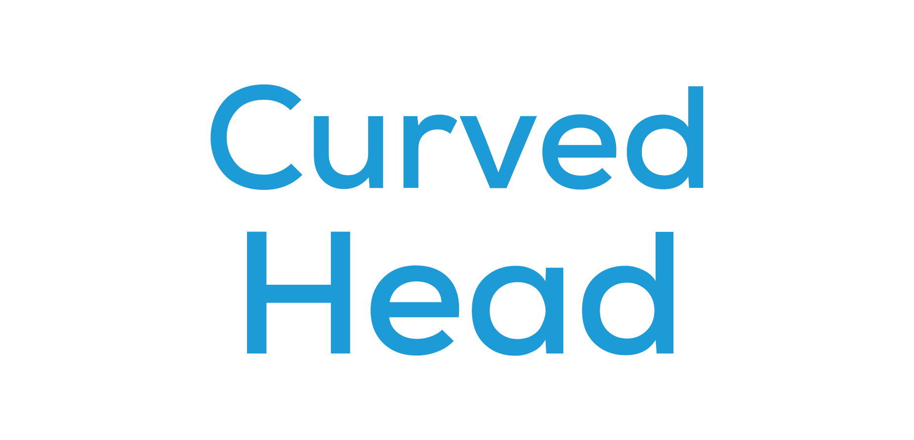 Curved Head