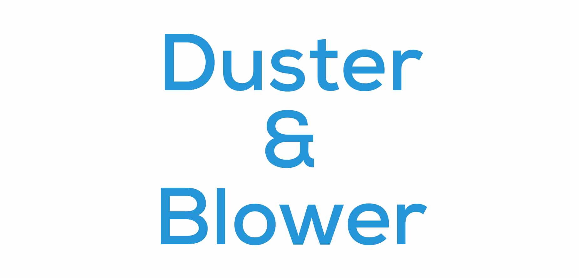 Duster & Blower
