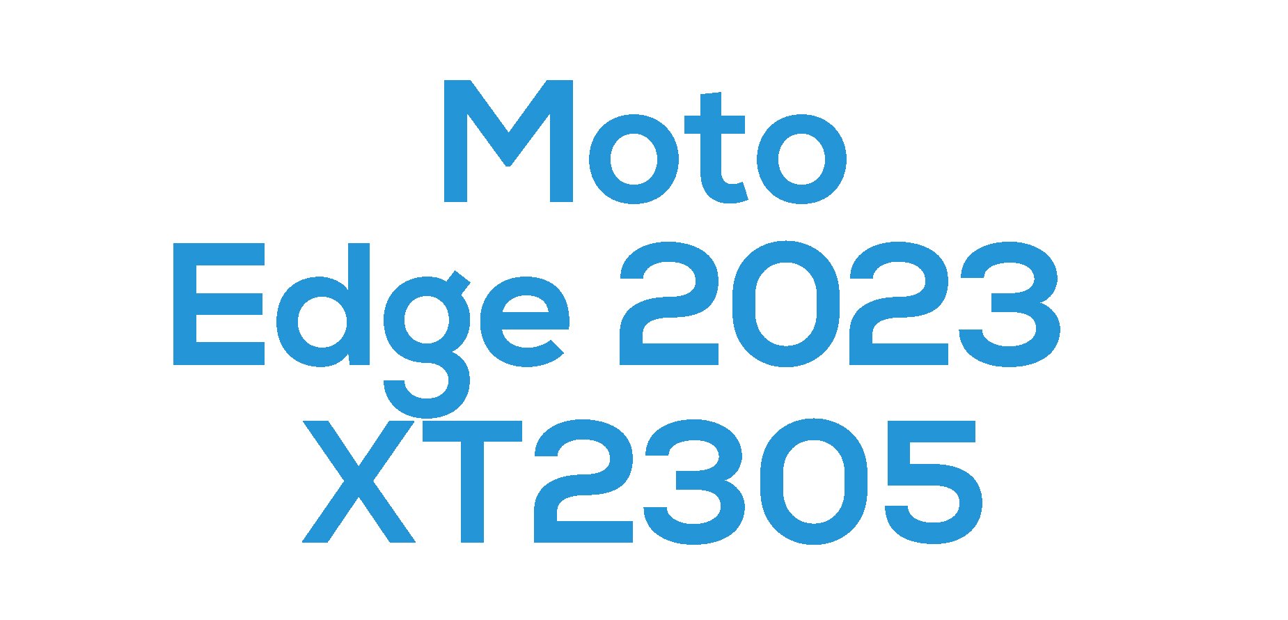 Edge 2023 (XT2305)