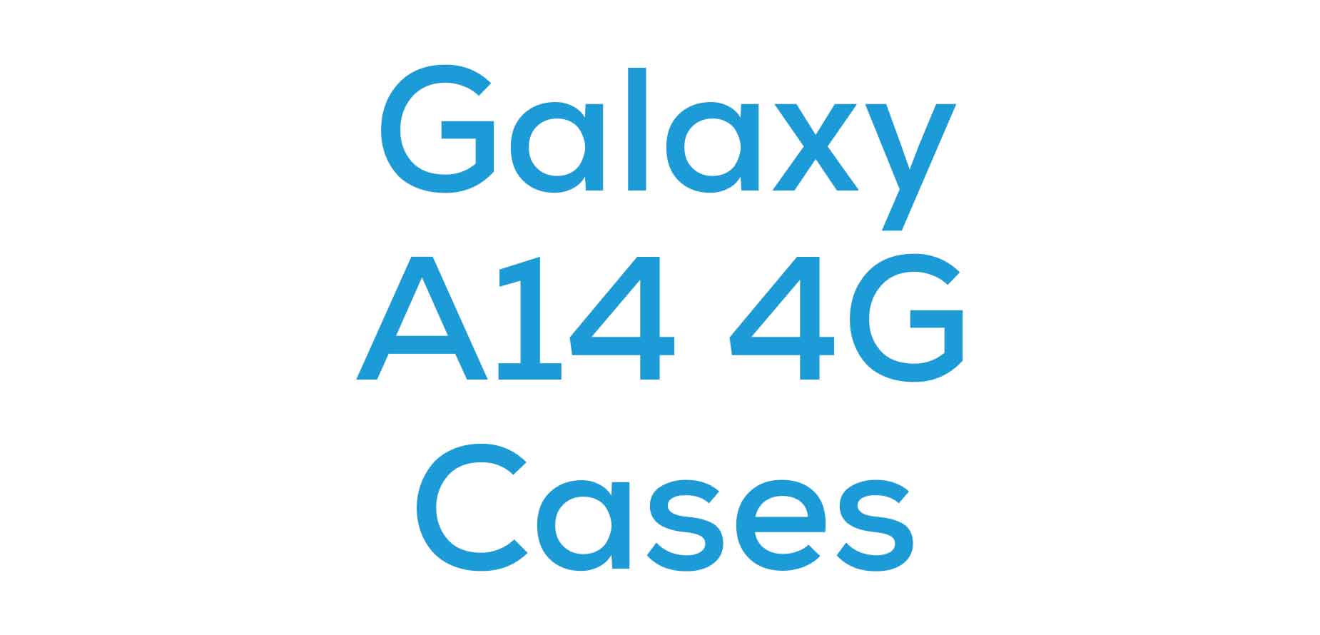 Galaxy A14 4G Cases