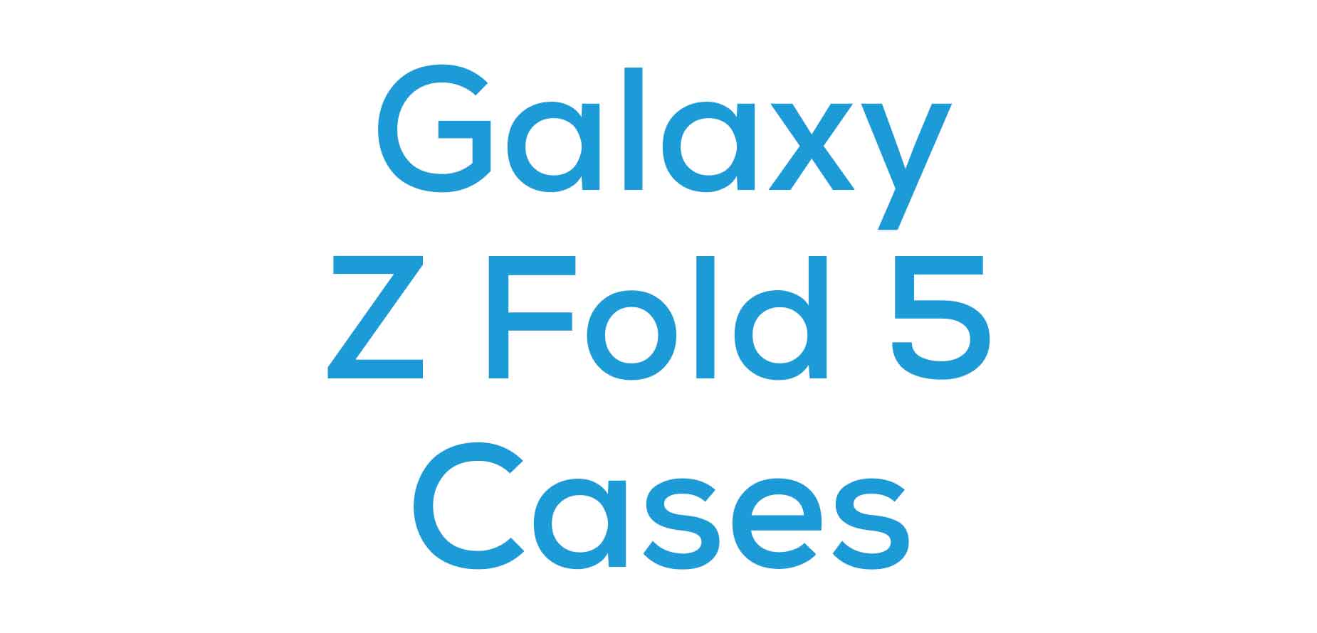 Galaxy Z Fold 5 Cases