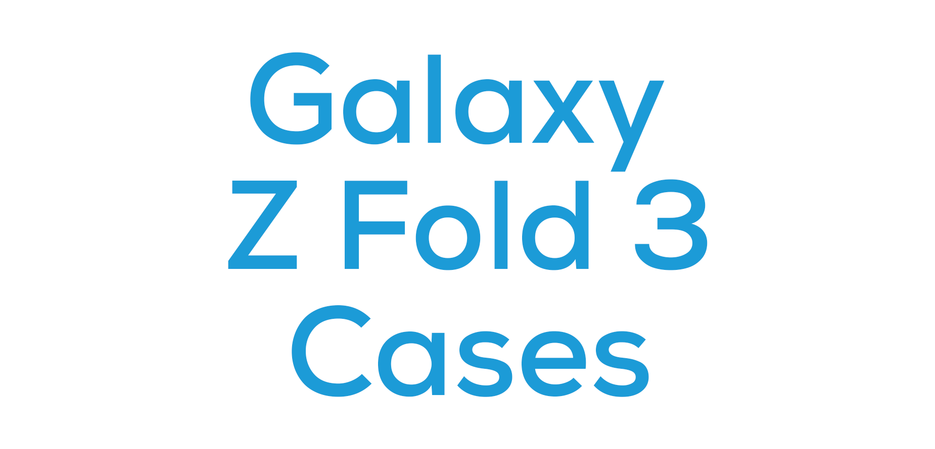 Galaxy Z Fold 3 Cases