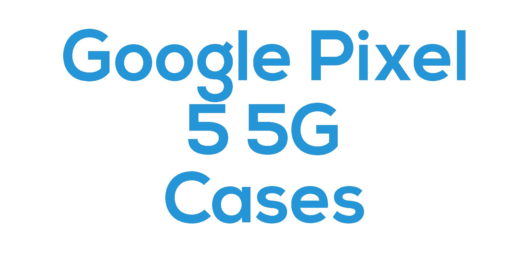 Google Pixel 5 5G Cases