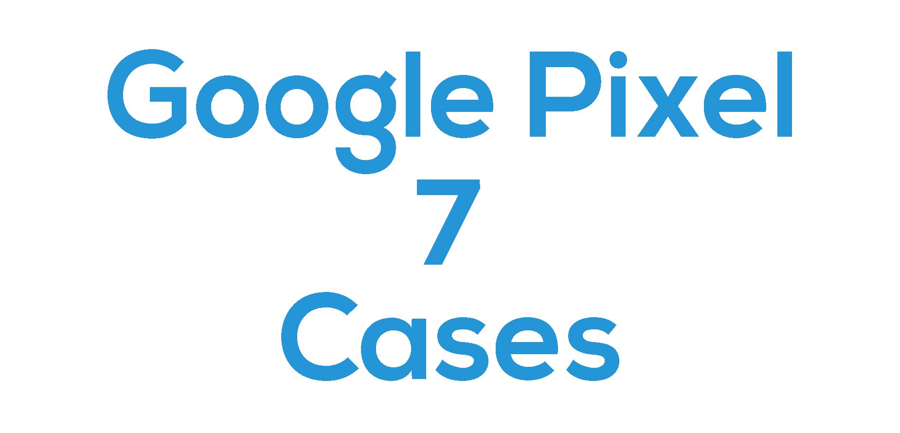 Google Pixel 7 Cases