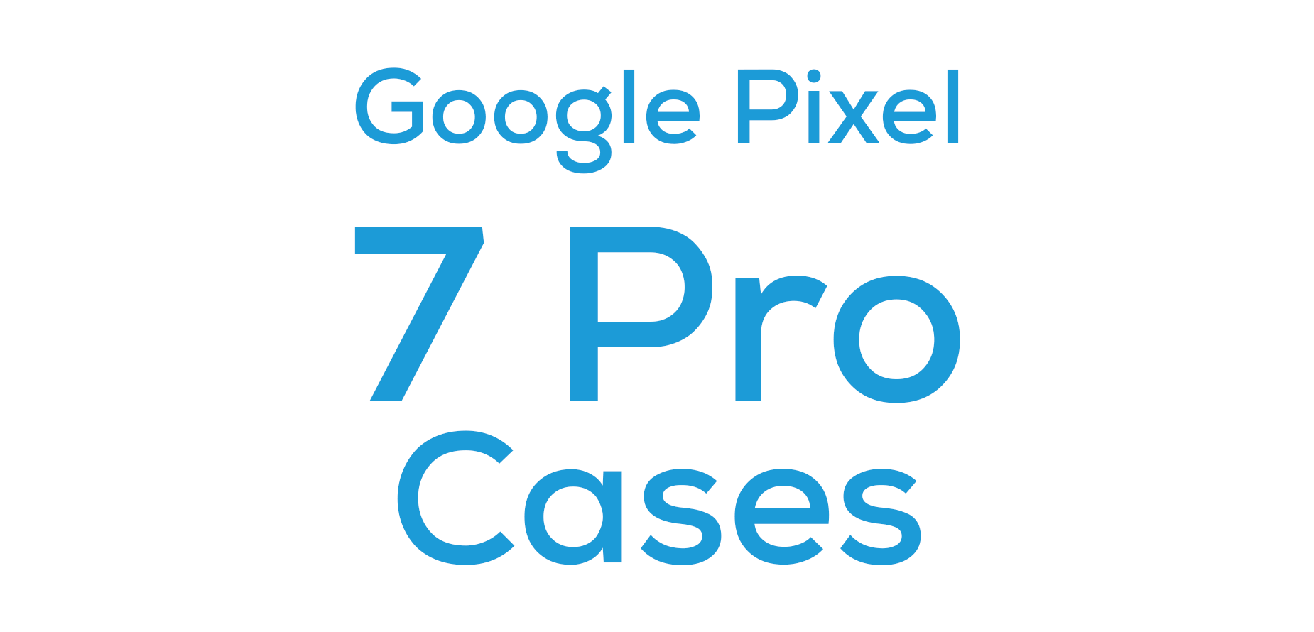 Google Pixel 7 Pro Cases