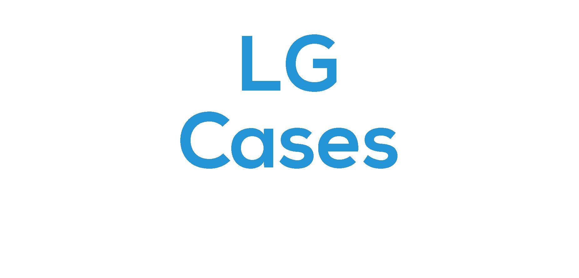 LG Cases