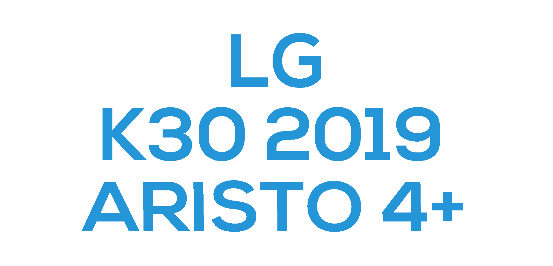 LG K30 (2019) / Aristo 4 Plus
