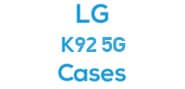 LG K92 5G Cases