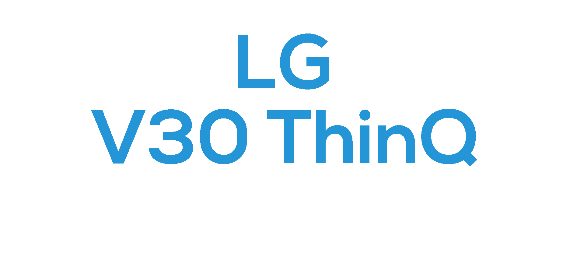 LG V30 / V35 ThinQ