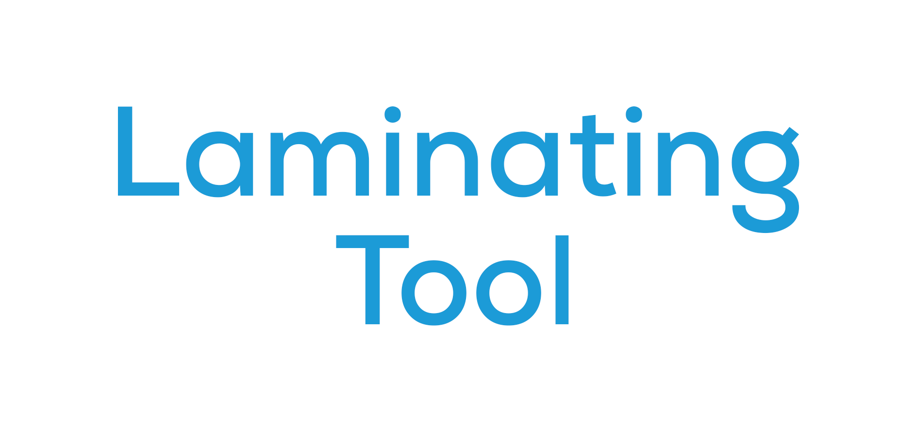 Laminating Tool