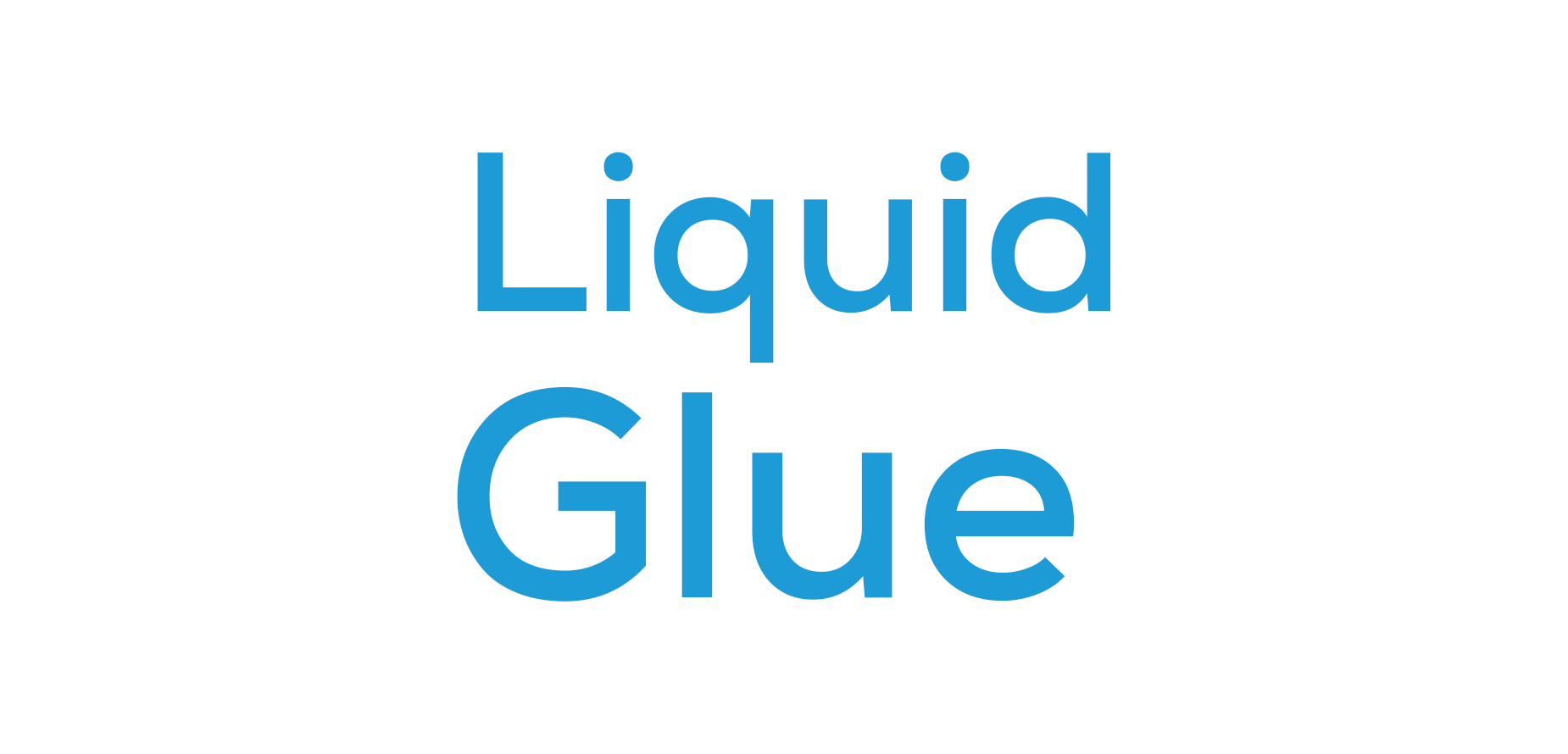 Liquid Glue 