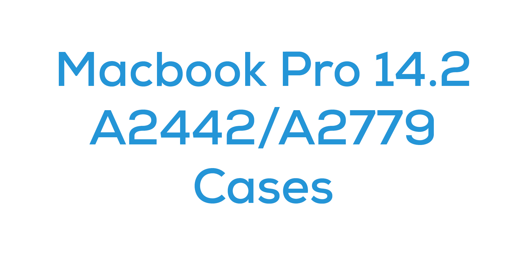 Macbook Pro 14.2 (A2442/A2779)