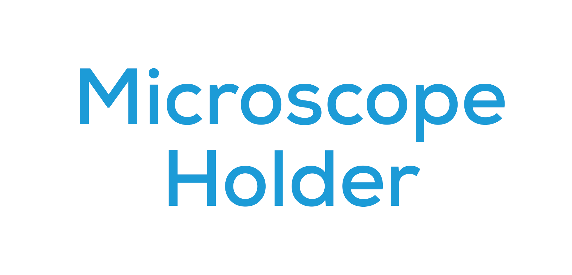 Microscope Holder