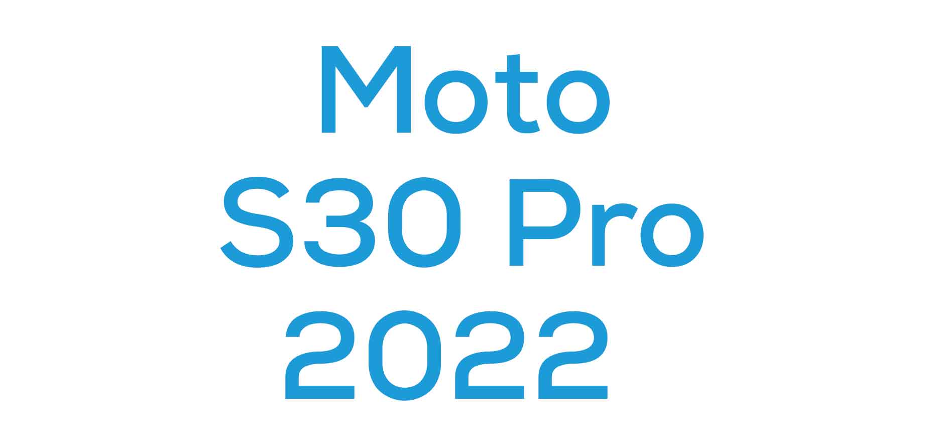 Moto S30 Pro (2022)