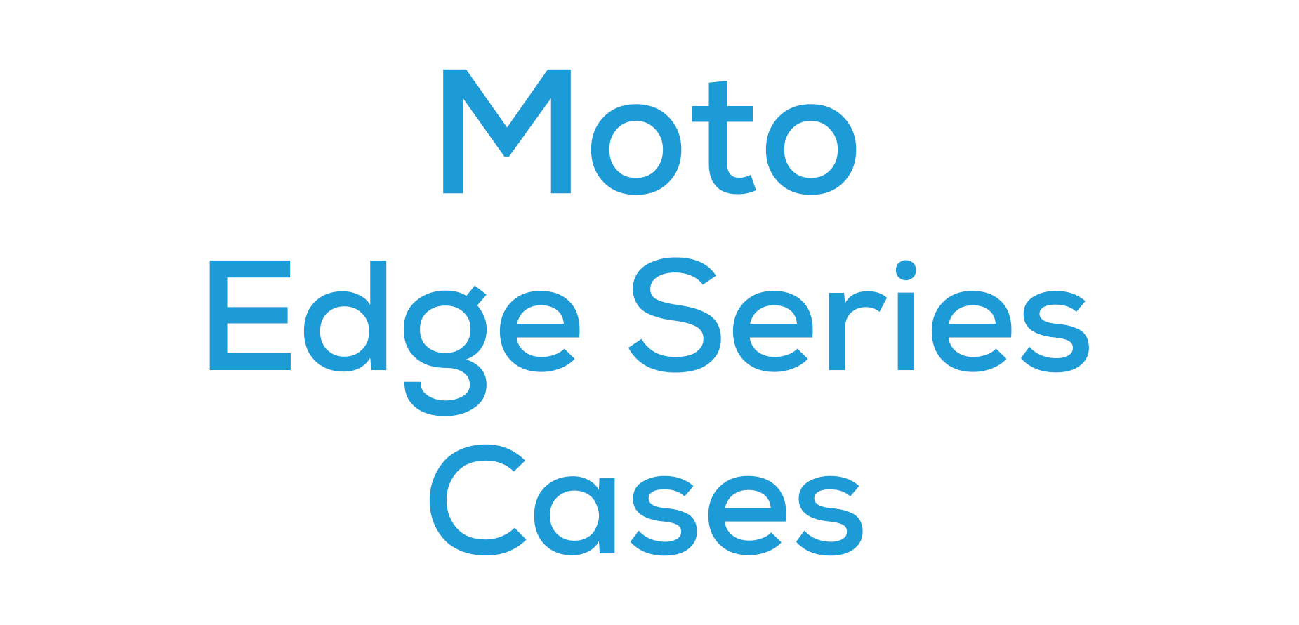 Moto Edge Series Cases