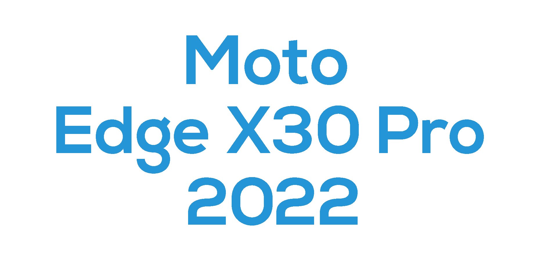 Edge X30 Pro (2022)