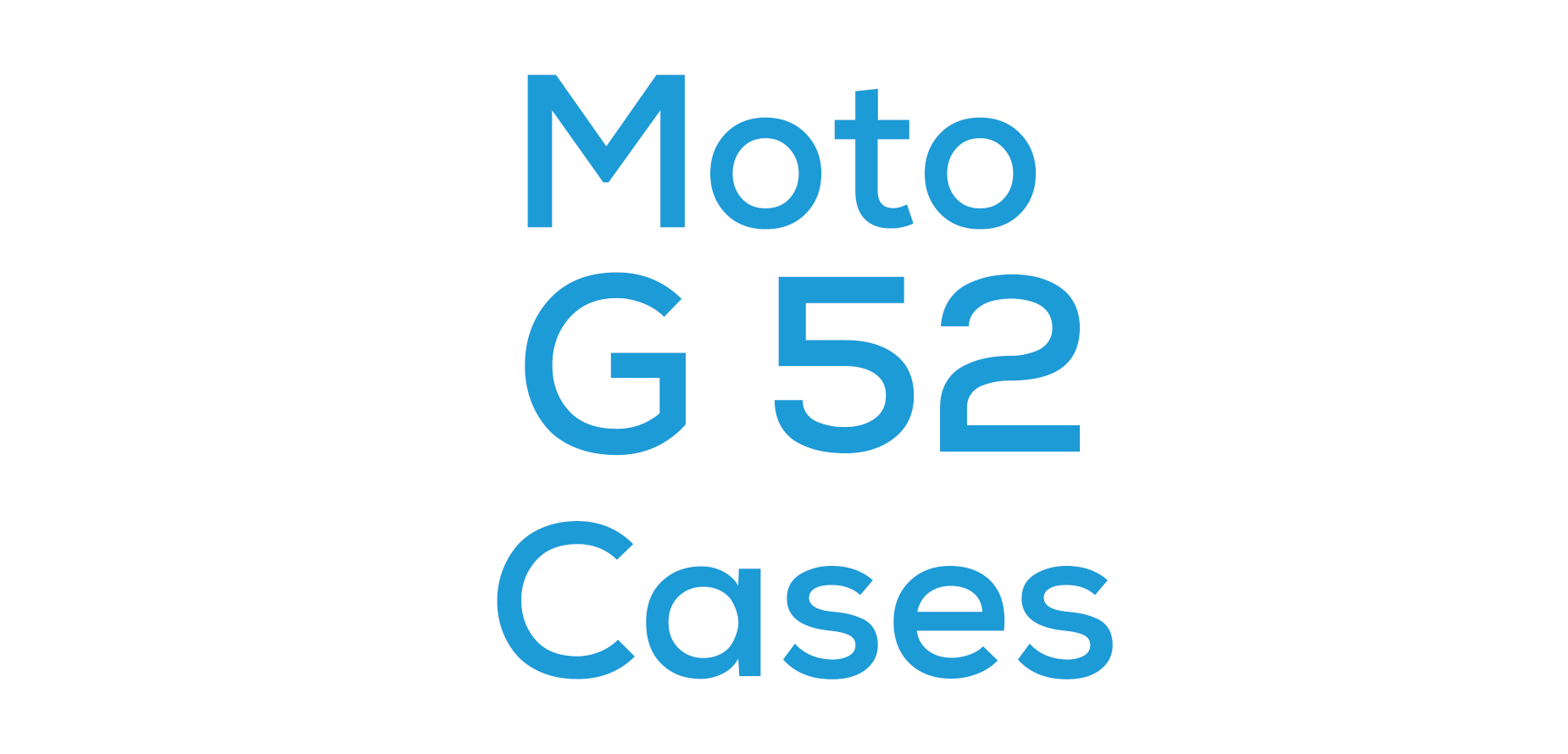 Moto G52 Cases