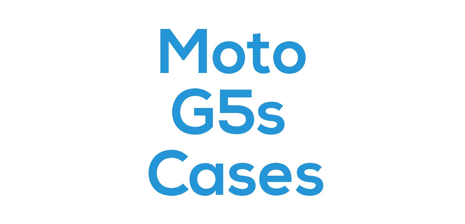Moto G5S Cases