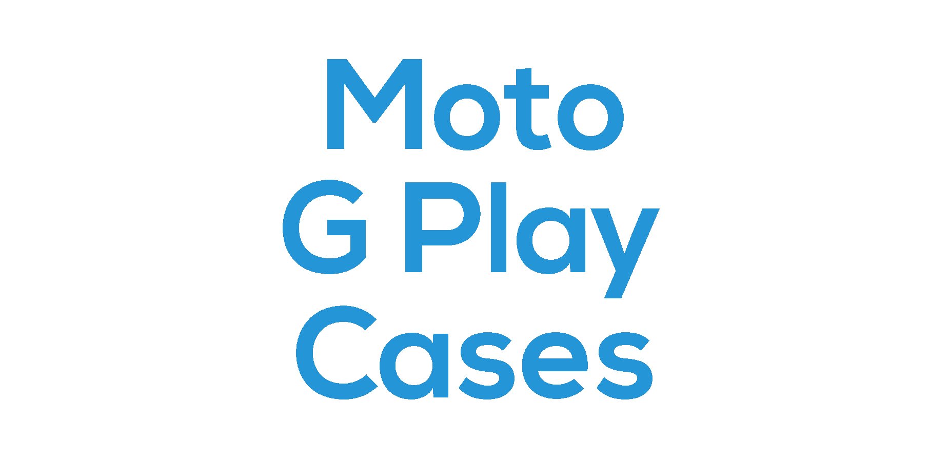 Moto G Play Cases