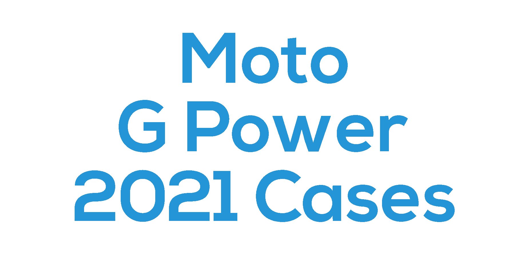 Moto G Power 2021 Cases