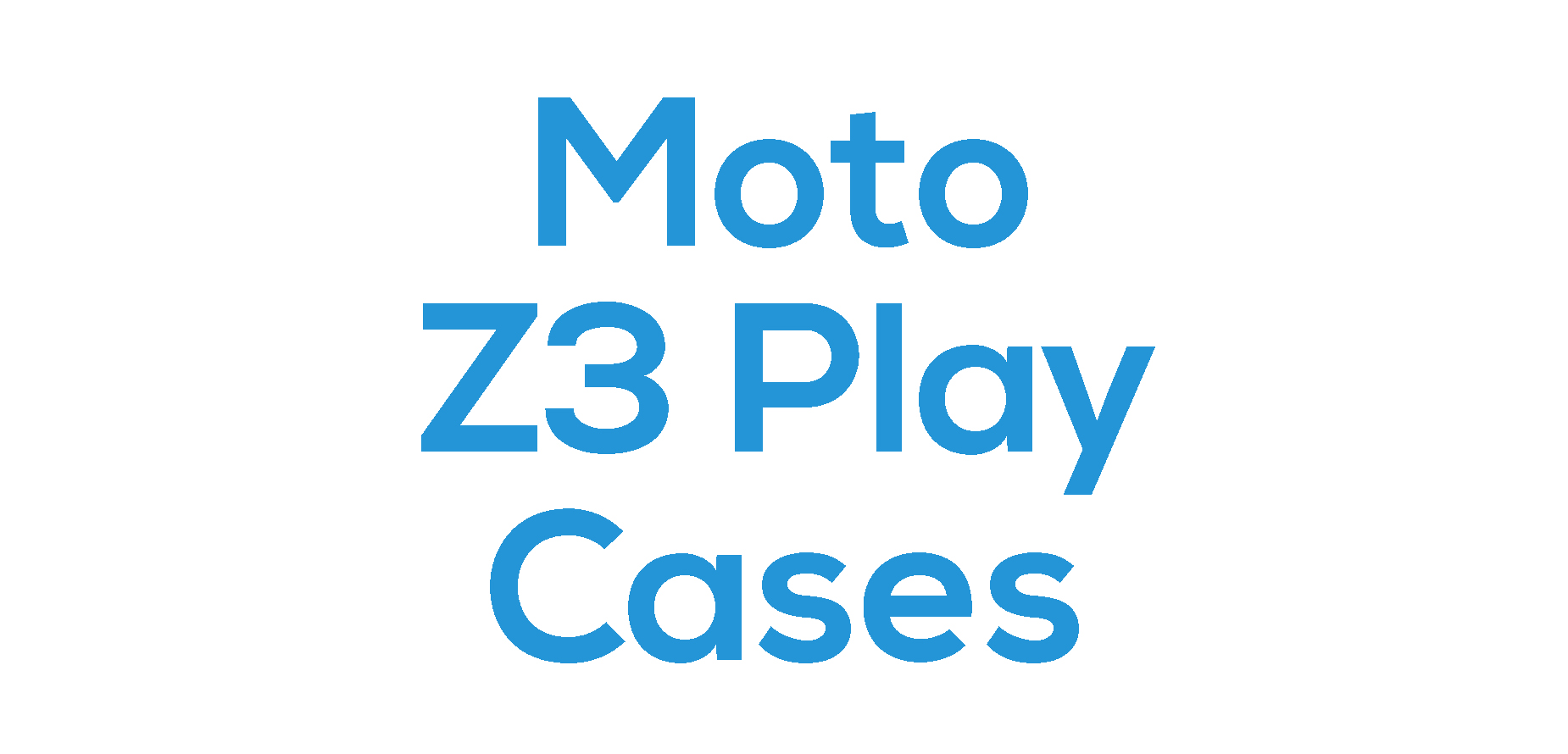 Moto Z3 Play Cases