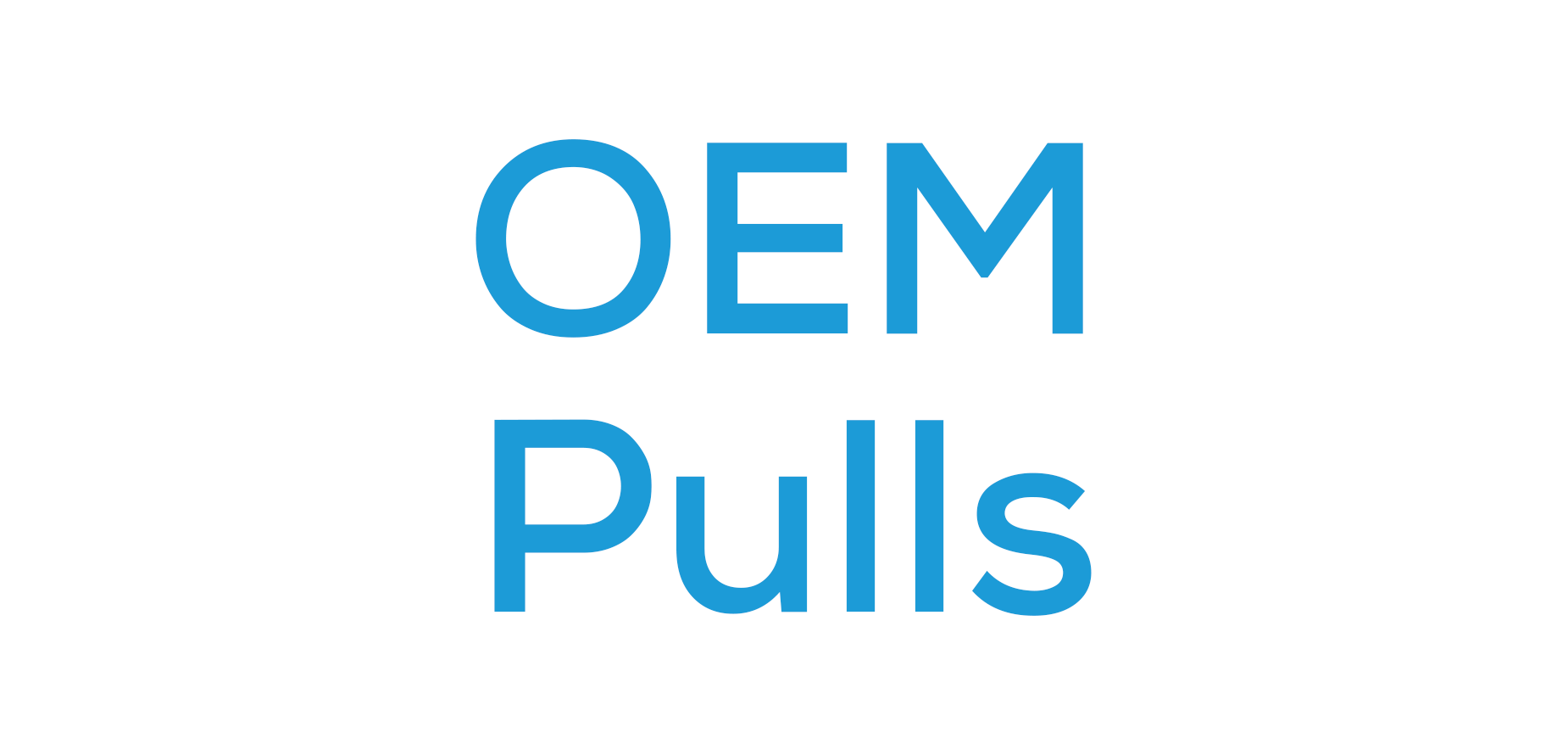 OEM Pulls