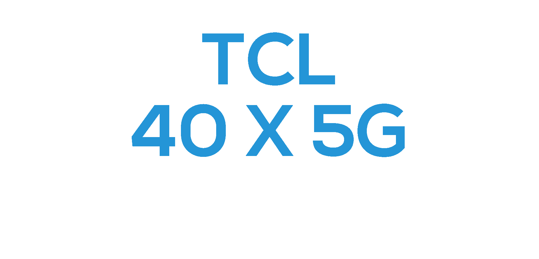 TCL 40 X 5G