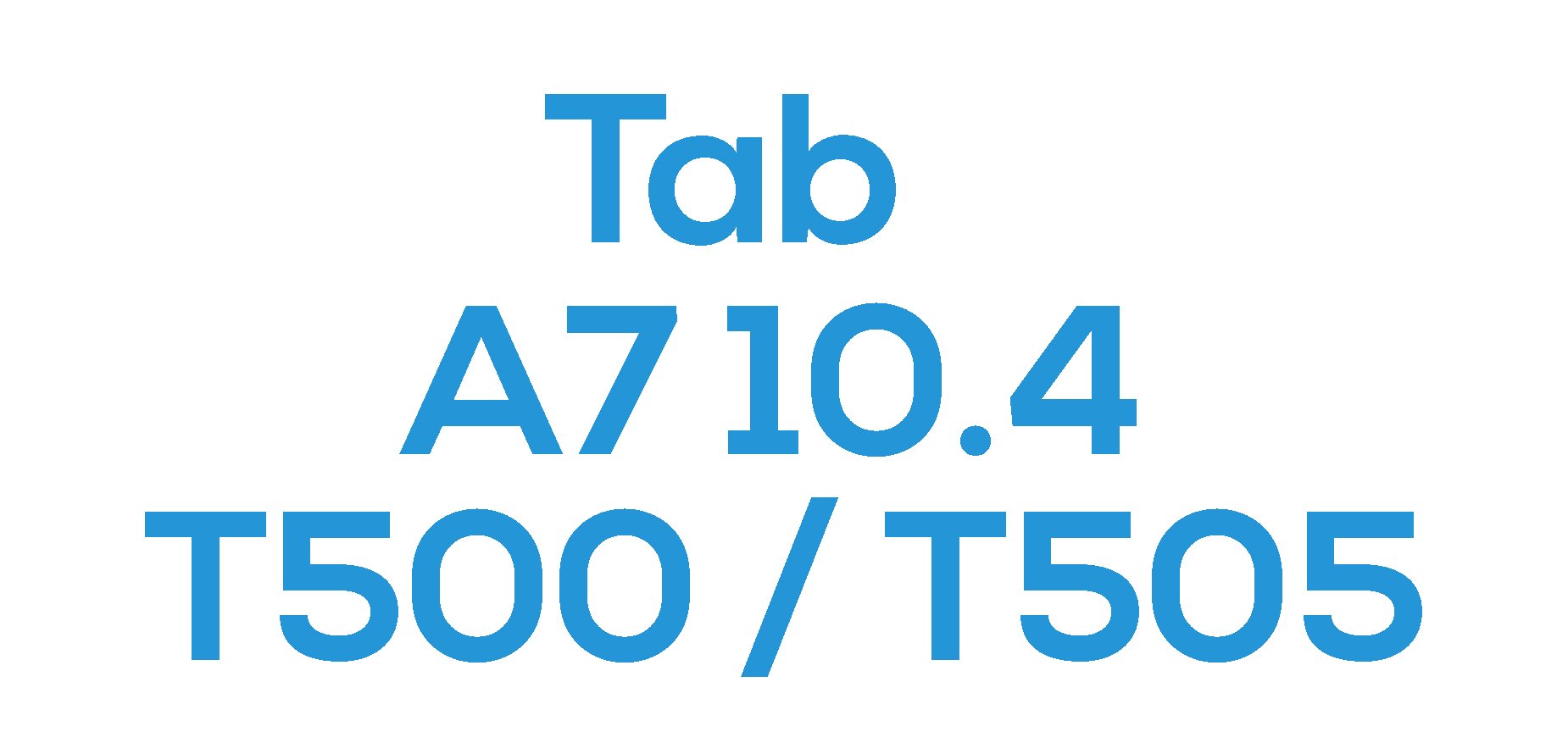 Tab A7 10.4" (T500 / T505)