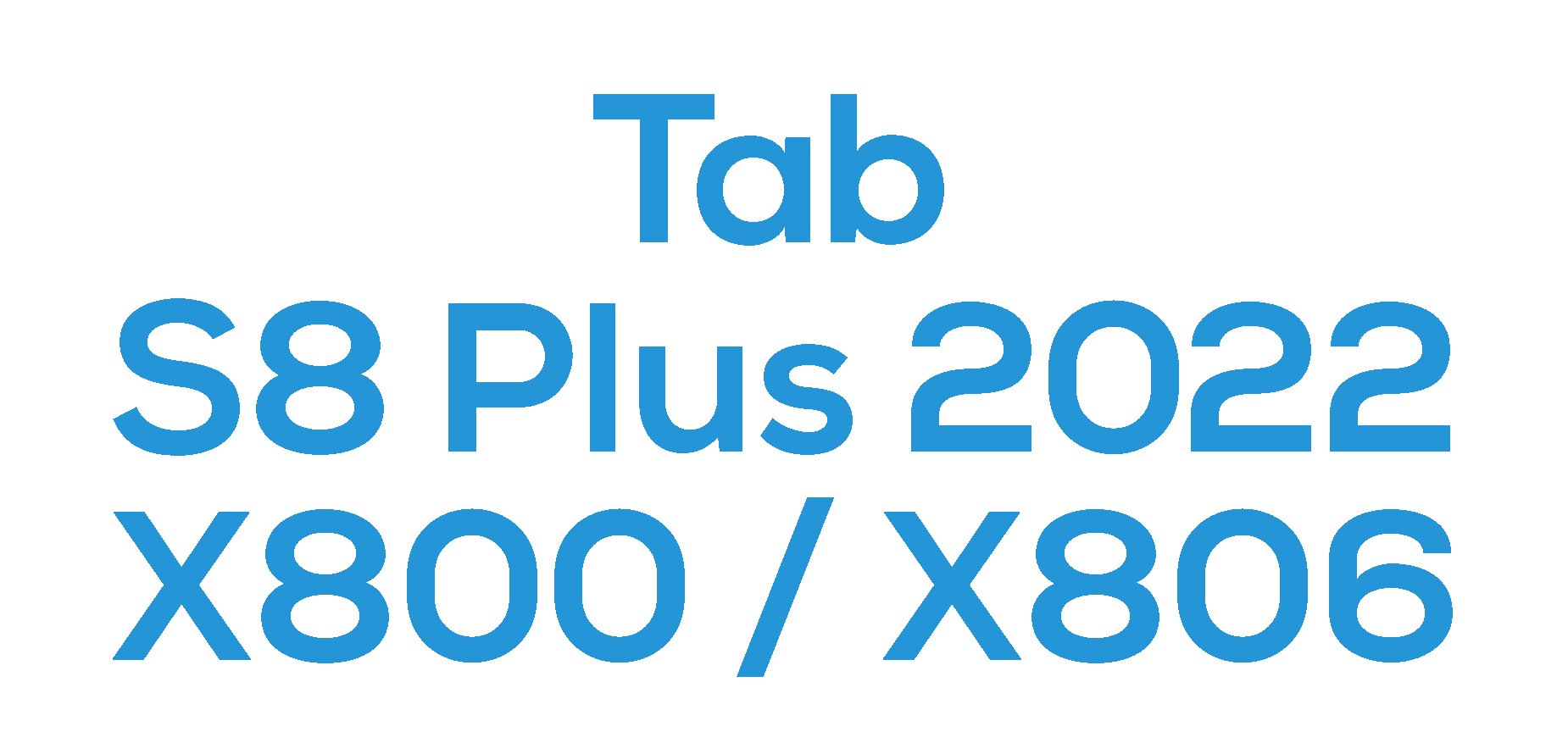 Tab S8 Plus (2022) (X800 / X806)