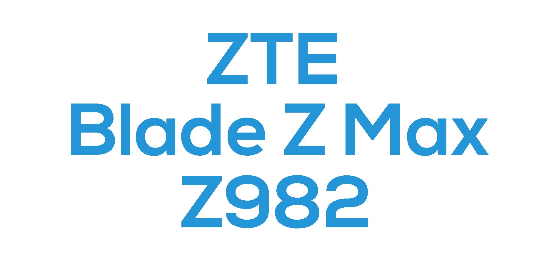 ZTE Blade Z Max (Z982)