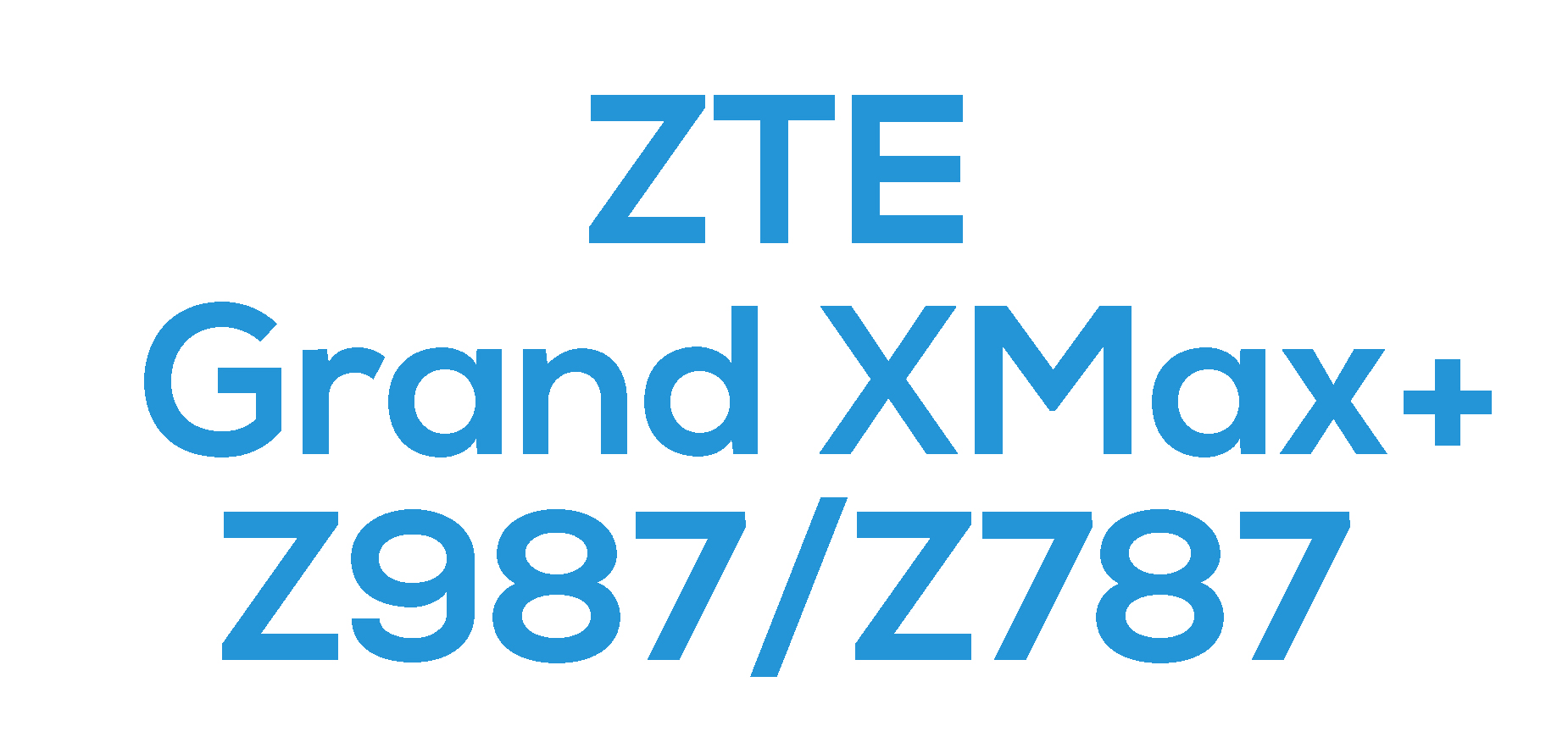 ZTE Grand X Max+ (Z987 / Z787)