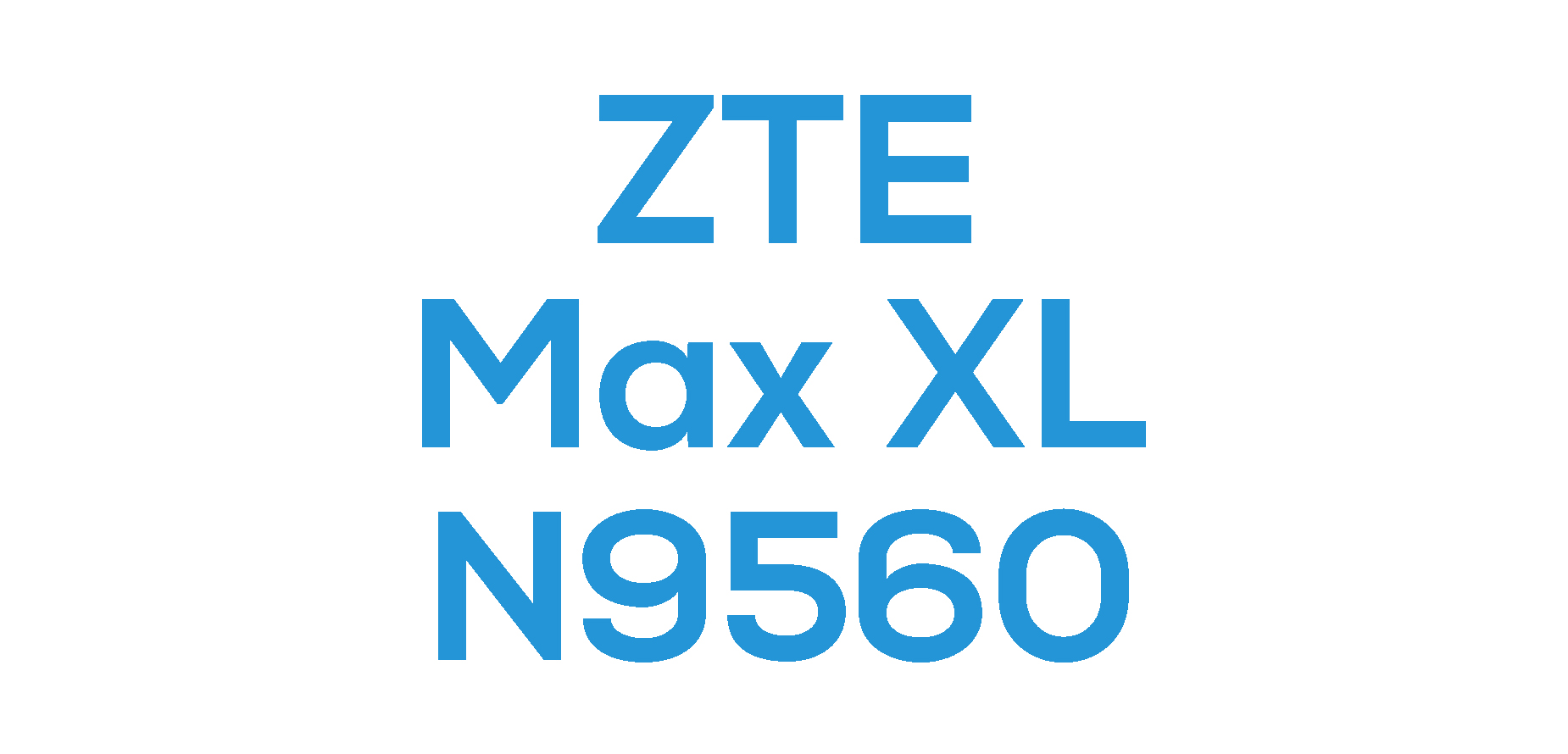ZTE Max XL (N9560)