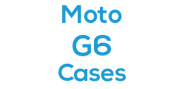 Moto G6 Cases
