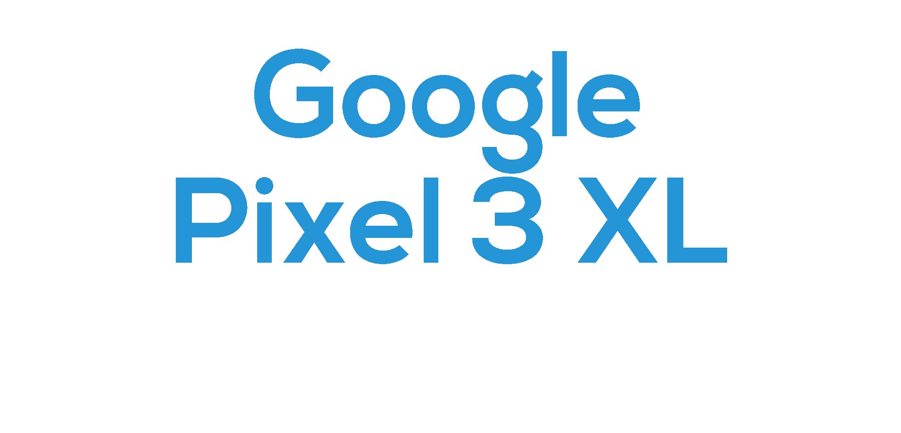 Google Pixel 3 XL