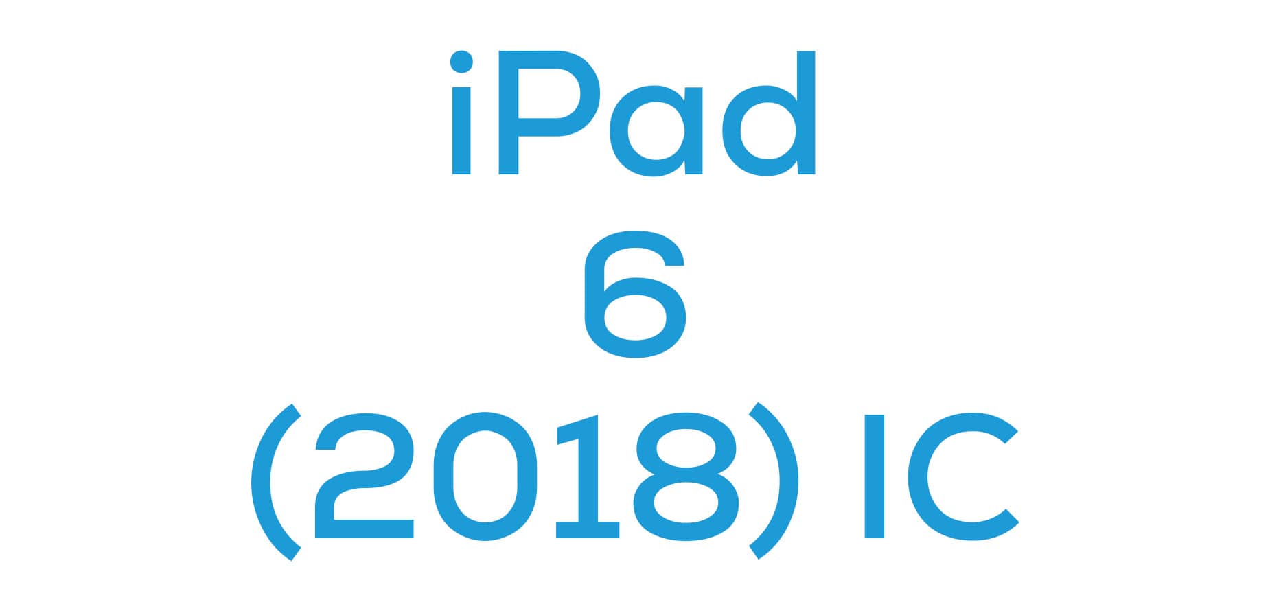 iPad 6 (2018) IC