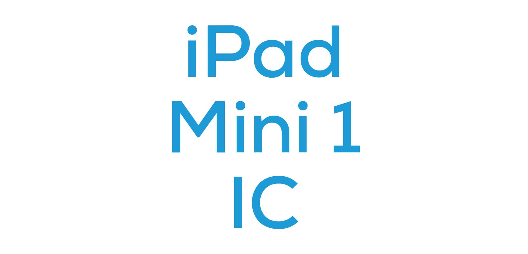 iPad Mini 1 IC