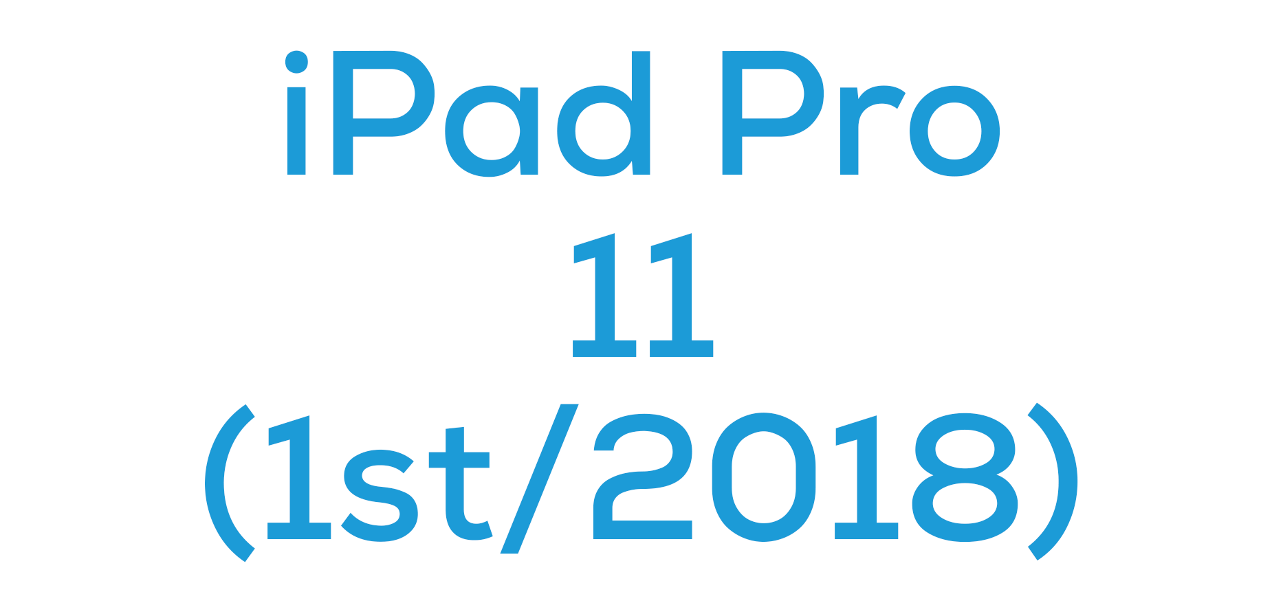 iPad Pro 11 (1st/2018)