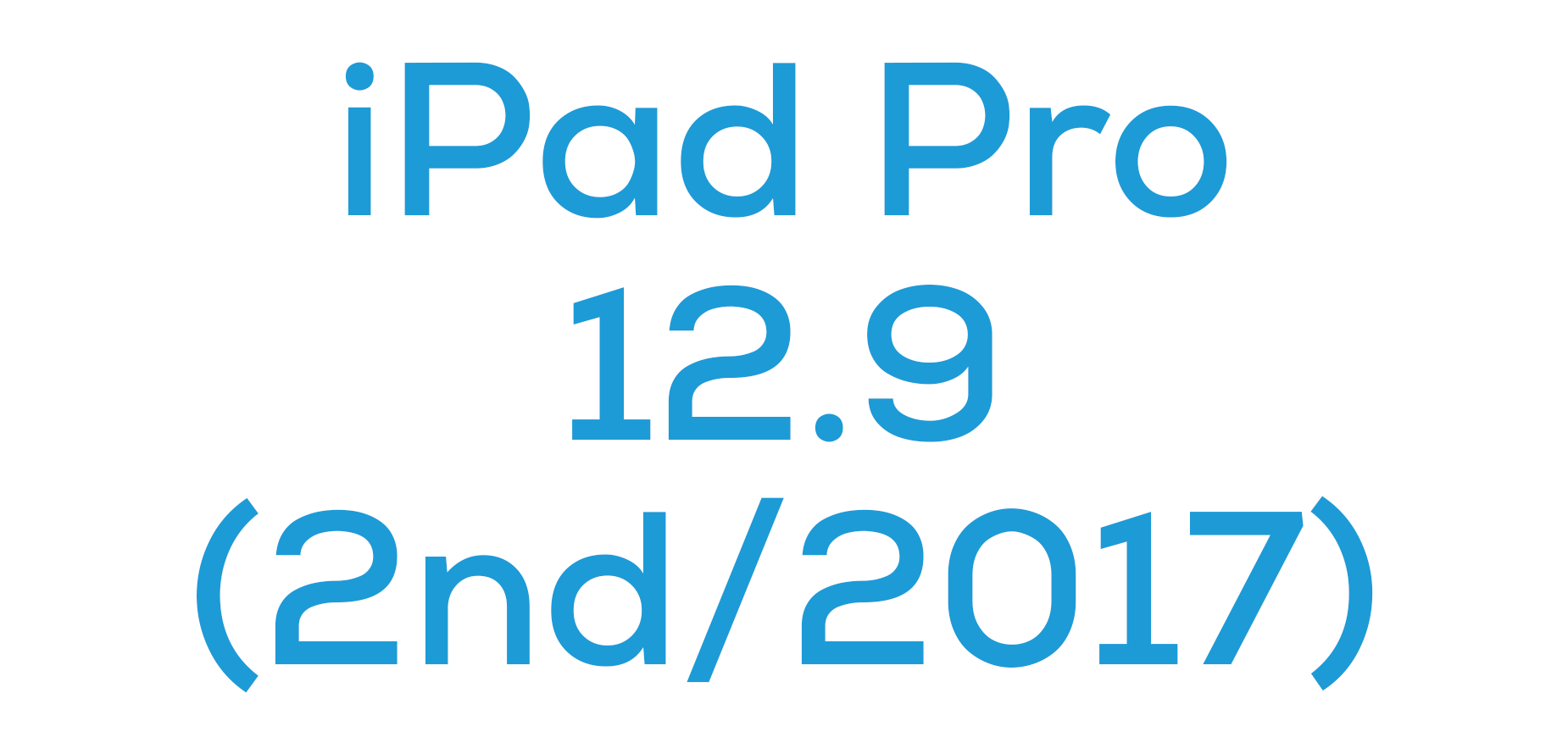 iPad Pro 12.9 (2nd/2017)