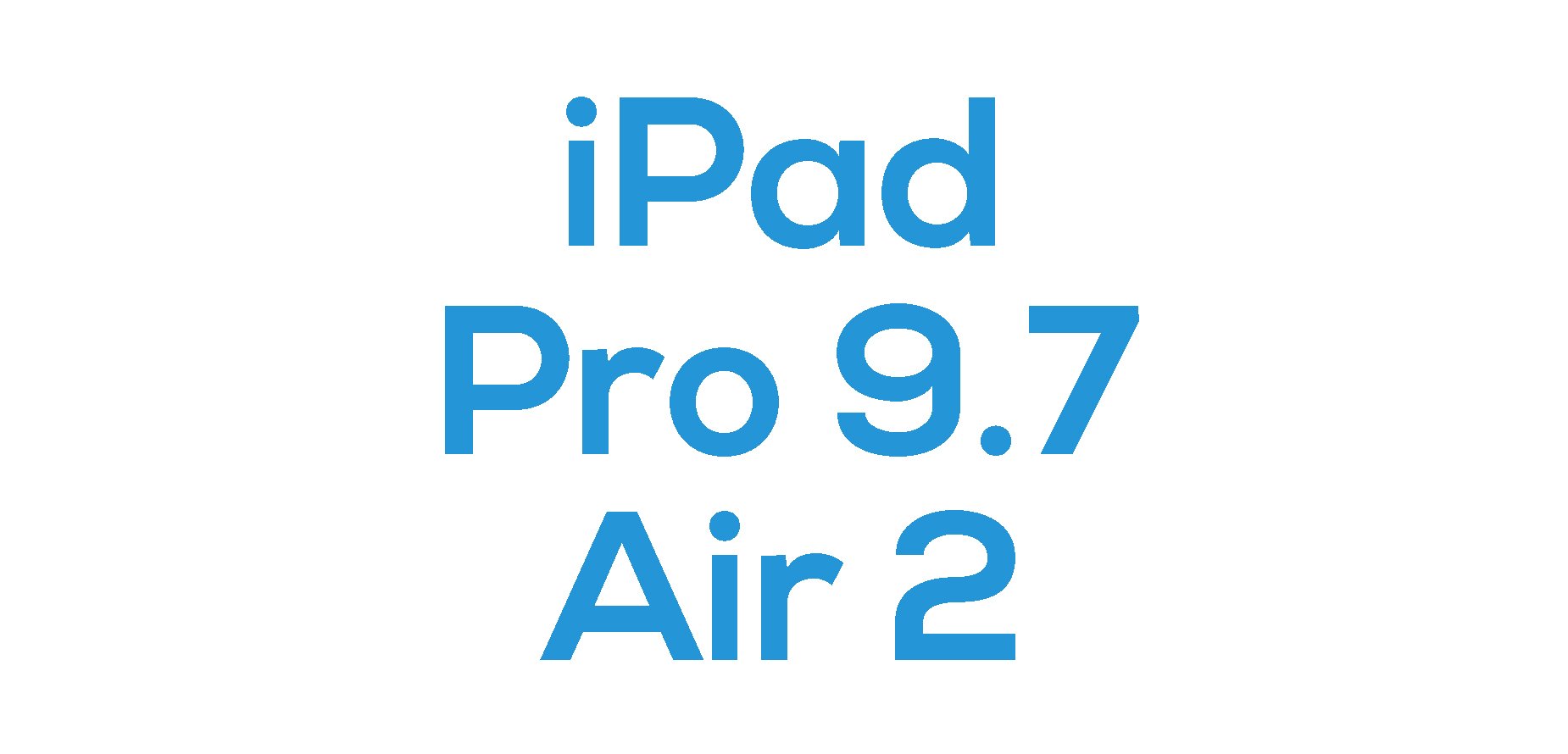 iPad Pro 9.7 / Air 1/2